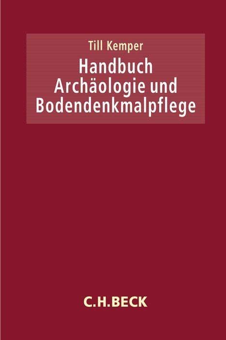 Handbuch Archäologie und Bodendenkmalpflege Law