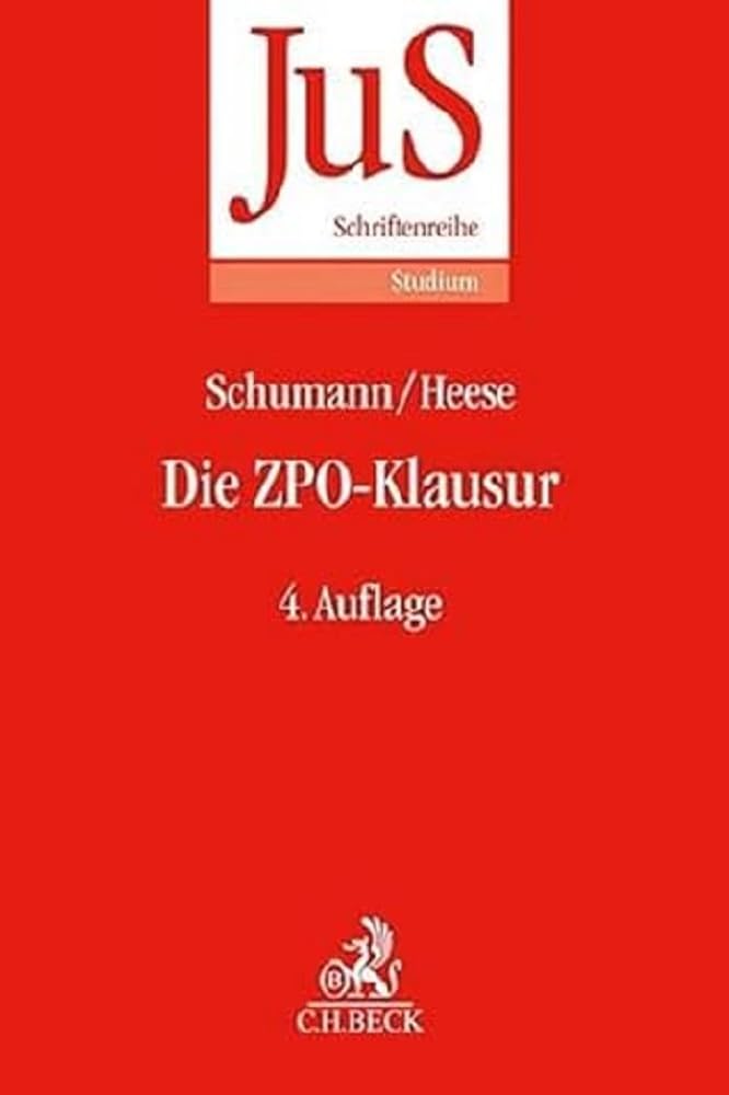 Die ZPO-Klausur: Eine Anleitung zur Lösung von Fällen aus dem Erkenntnisverfahren und der Zwangsvollstreckung. Hinweise zur Bearbeitung der ... (JuS-Schriftenreihe/Studium) Law
