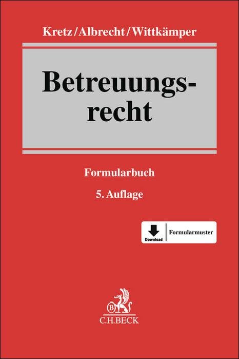 Betreuungsrecht: Formularbuch Law