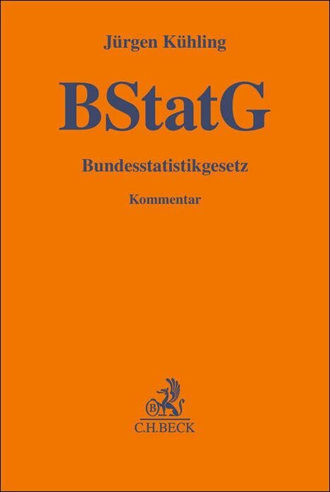 Bundesstatistikgesetz: Kommentar (Gelbe Erläuterungsbücher) Law