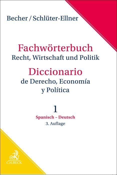 Fachwörterbuch Recht, Wirtschaft & Politik Band 1: Spanisch - Deutsch Law