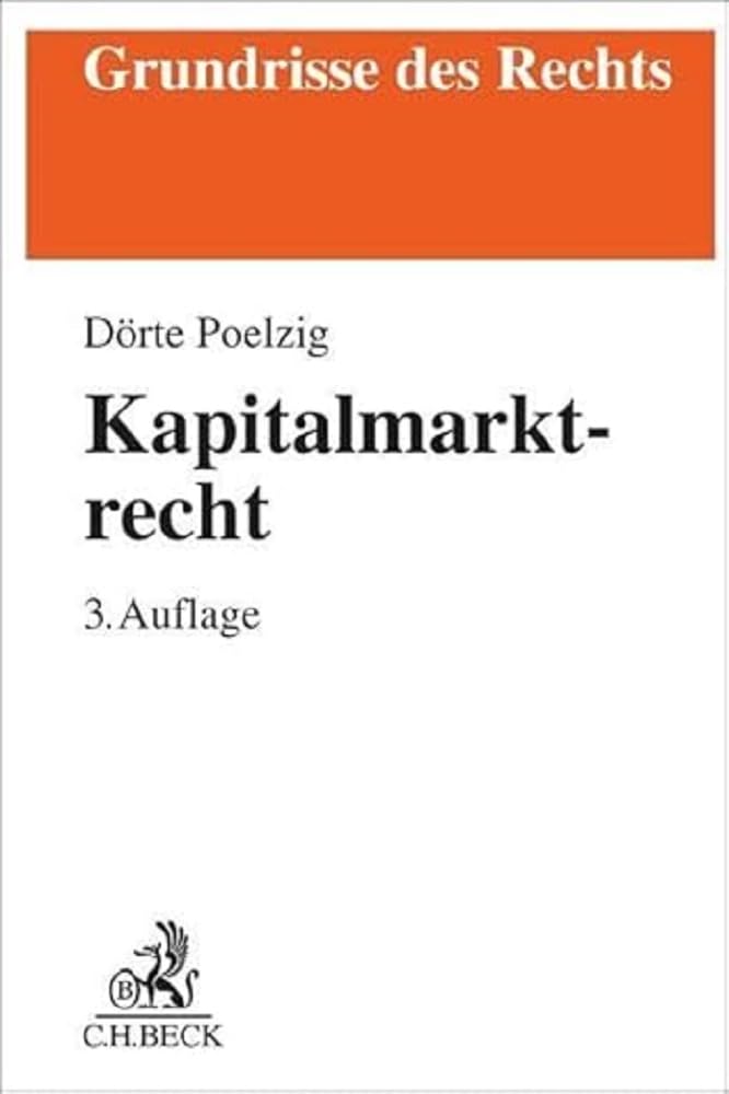 Kapitalmarktrecht (Grundrisse des Rechts) Law