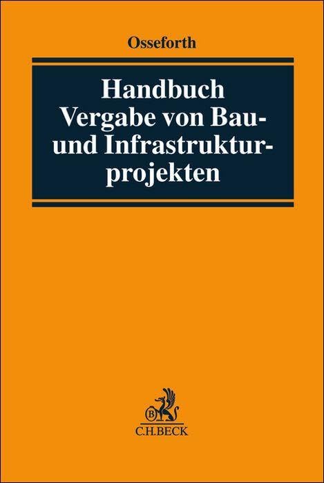 Handbuch Vergabe von Bau- und Infrastrukturprojekten Law