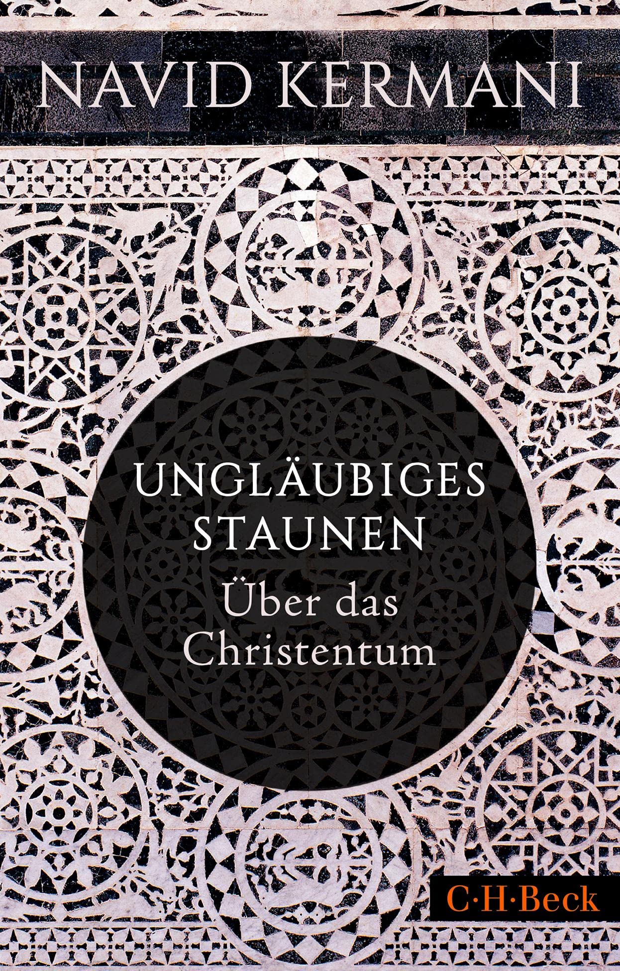 Ungläubiges Staunen: Über das Christentum (Beck Paperback) Film, Art & Culture
