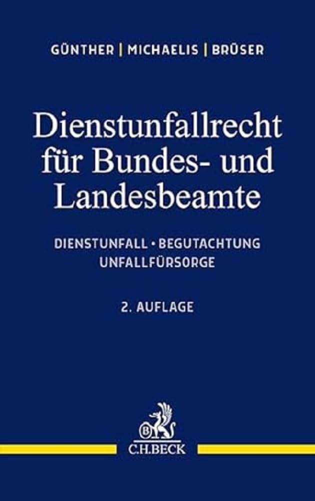 Dienstunfallrecht für Bundes- und Landesbeamte Law