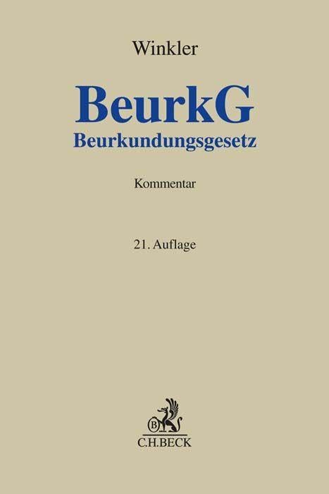 Beurkundungsgesetz: Kommentar (Grauer Kommentar) Law