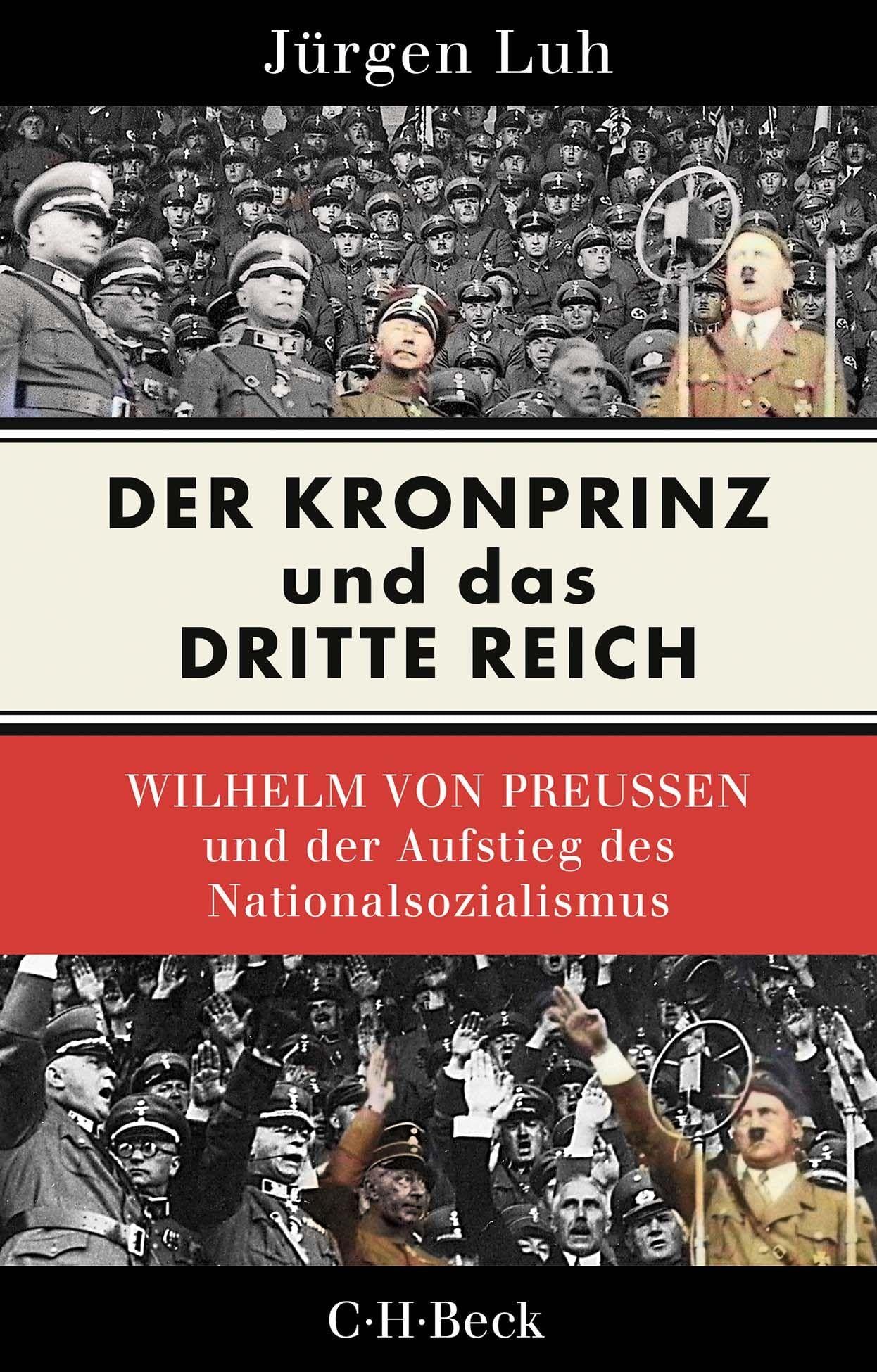 Der Kronprinz und das Dritte Reich Memories