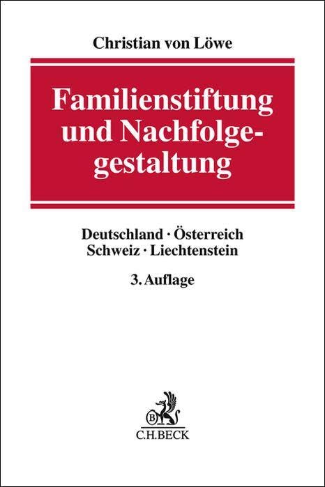 Familienstiftung und Nachfolgegestaltung Law