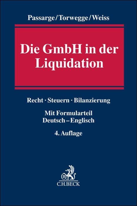 Die GmbH in der Liquidation: Recht, Steuern, Bilanzierung Law