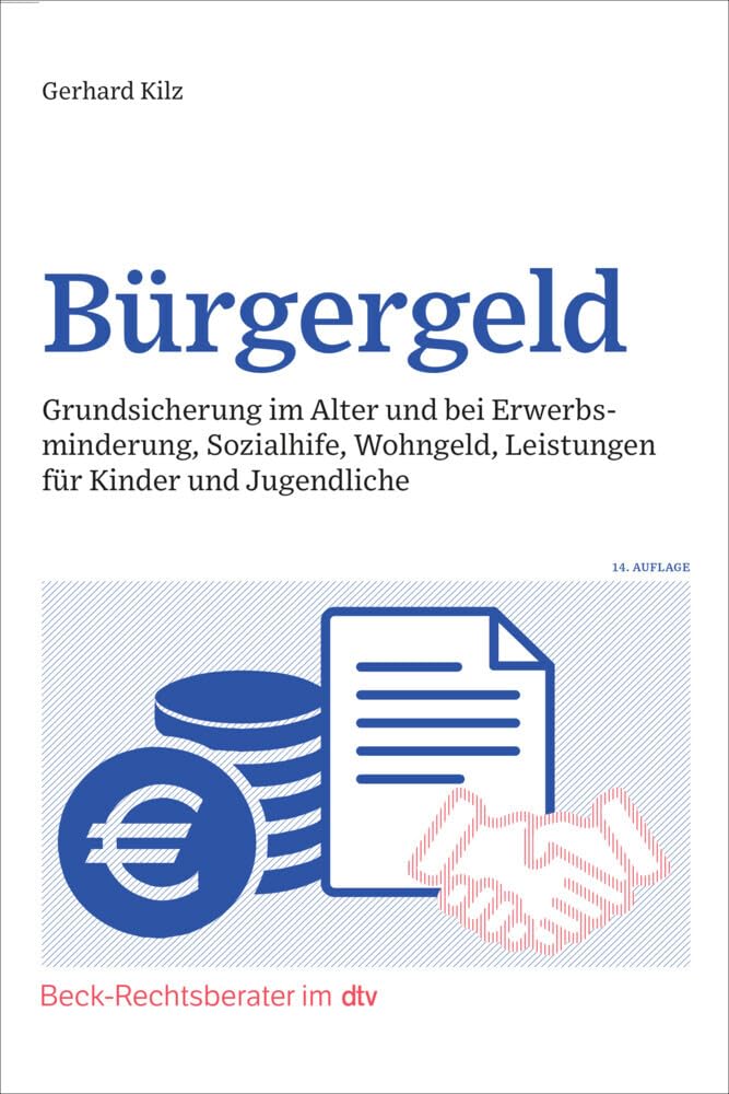 Bürgergeld: Grundsicherung im Alter und bei Erwerbsminderung, Sozialhilfe, Wohngeld, Leistungen für Kinder und Jugendliche Law