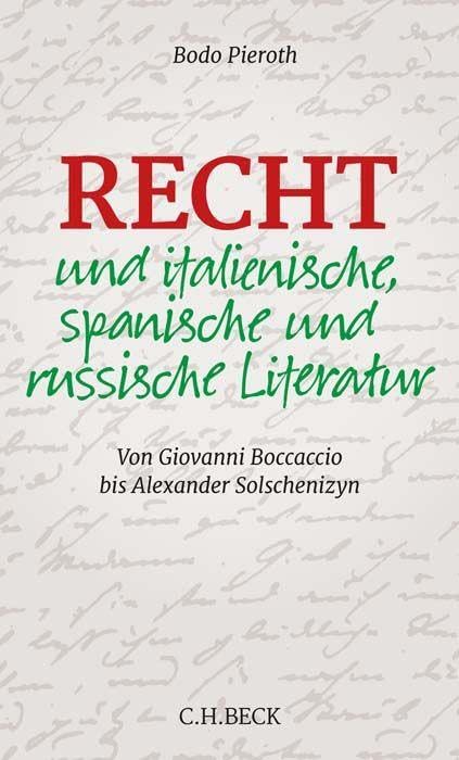 Recht und italienische, spanische und russische Literatur Law