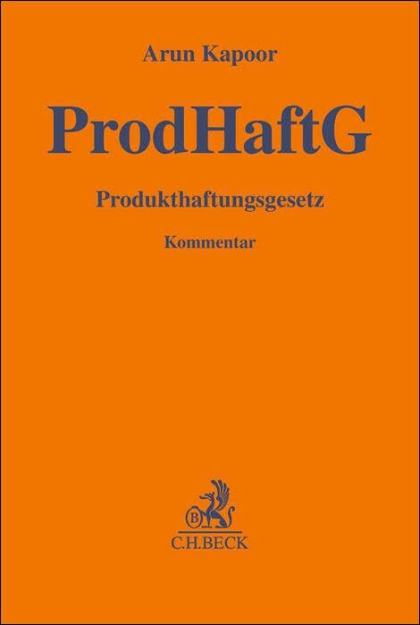 Produkthaftungsgesetz: Kommentar (Gelbe Erläuterungsbücher) Law