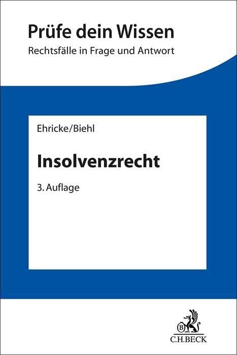 Insolvenzrecht: Rechtsfälle in Frage und Antwort (Prüfe dein Wissen) Law