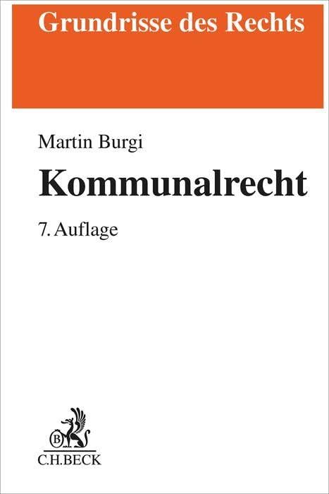 Kommunalrecht (Grundrisse des Rechts) Law