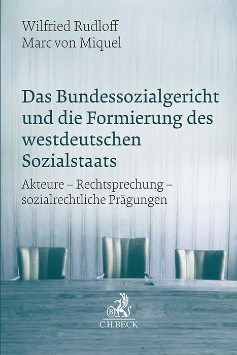 Das Bundessozialgericht und die Formierung des westdeutschen Sozialstaats Law