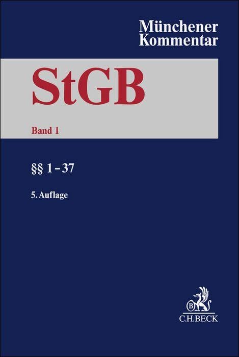 Münchener Kommentar zum Strafgesetzbuch Bd. 1: §§ 1-37 Law