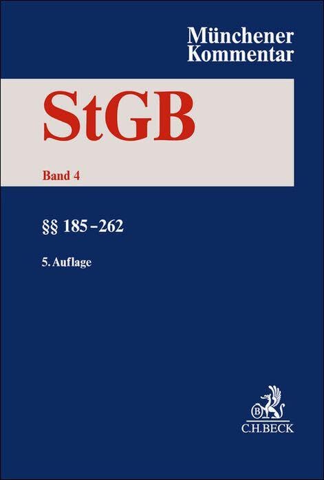 Münchener Kommentar zum Strafgesetzbuch  Bd. 4: §§ 185-262 Law
