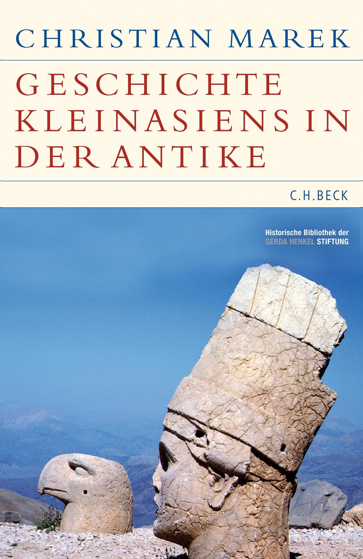Geschichte Kleinasiens in der Antike (Historische Bibliothek der Gerda Henkel Stiftung) Social Sciences