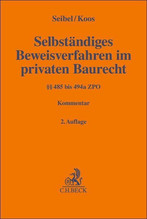 Selbständiges Beweisverfahren im privaten Baurecht Law