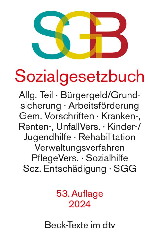 Sozialgesetzbuch mit Sozialgerichtsgesetz: Rechtsstand: 28. April 2024 Law