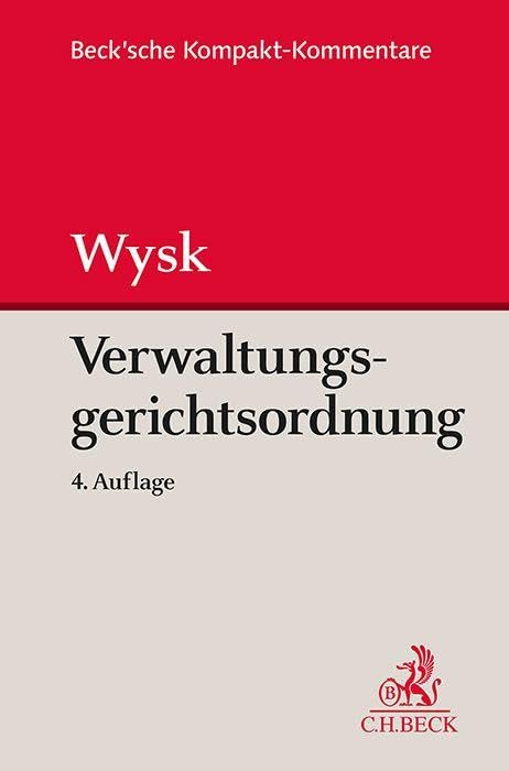 Verwaltungsgerichtsordnung. VwGO (Beck'sche Kompakt-Kommentare) Law