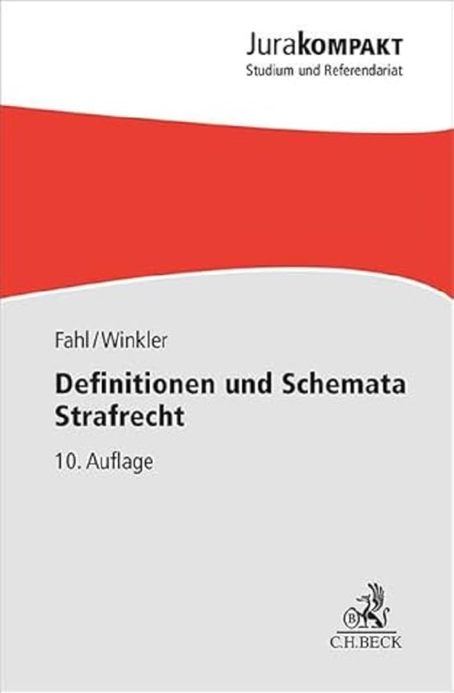 Definitionen und Schemata Strafrecht (Jura kompakt) Law