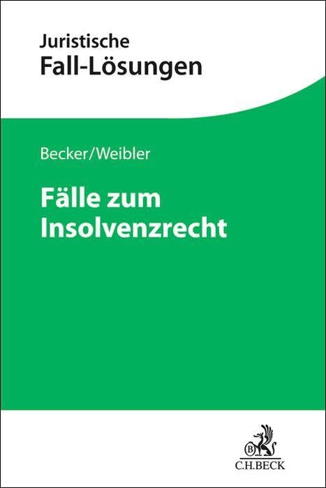 Fälle zum Insolvenzrecht Law