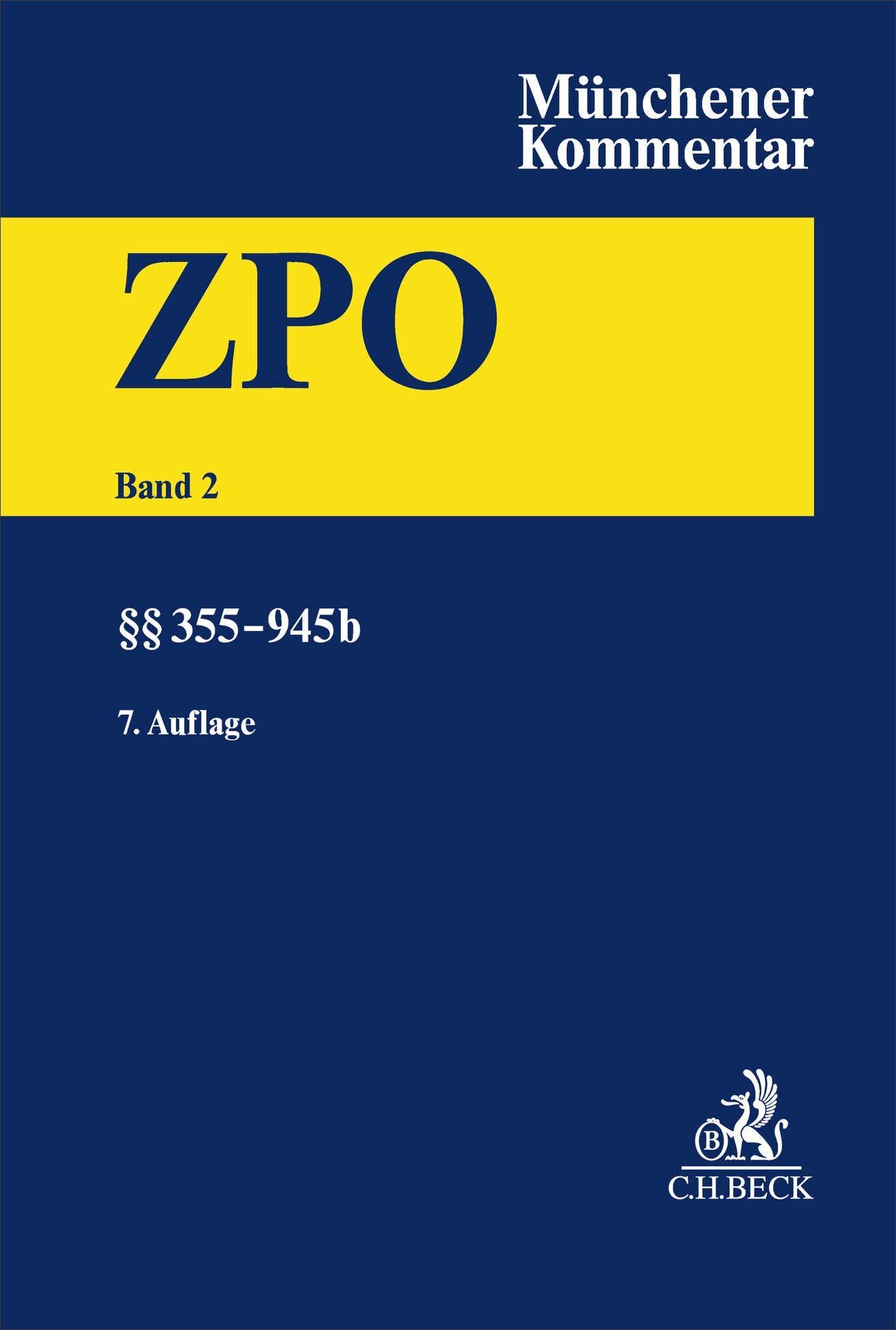 Münchener Kommentar zur Zivilprozessordnung  Bd. 2: §§ 355-945b Law
