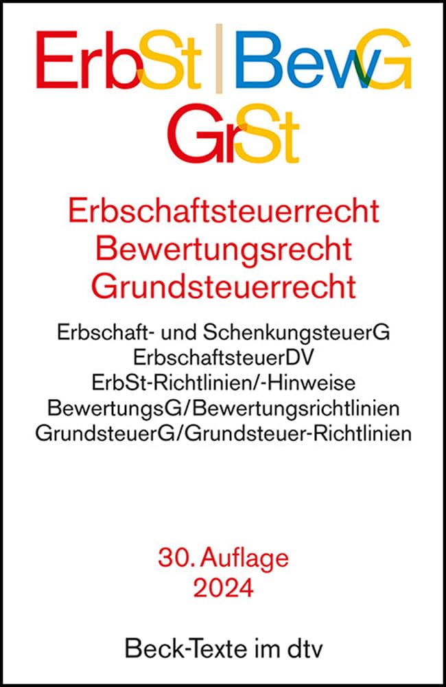 Erbschaftsteuerrecht / Bewertungsrecht / Grundsteuerrecht: Bewertungsgesetz, Bewertungsgesetz-DDR (Auszug), Reichsbewertungsdurchführungsverordnung ... Grundsteuer-Durchführungverordnung (Auszug), Law
