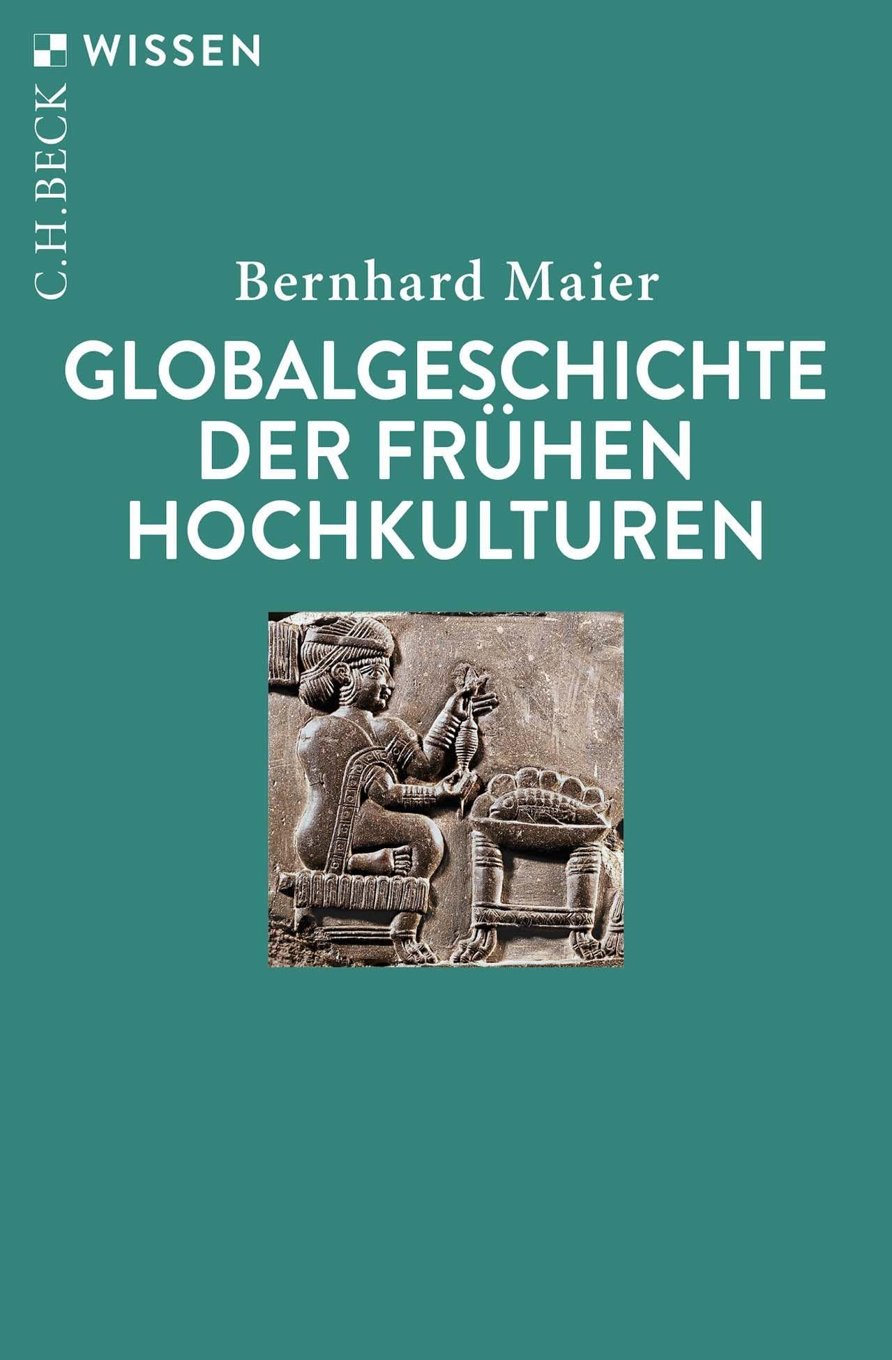 Globalgeschichte der frühen Hochkulturen Natural Sciences