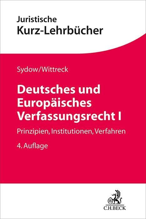 Deutsches und Europäisches Verfassungsrecht I Law