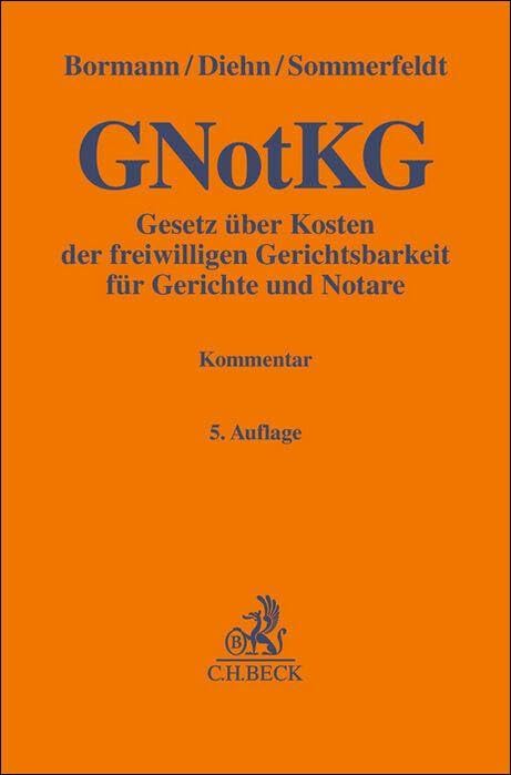 Gesetz über Kosten der freiwilligen Gerichtsbarkeit für Gerichte und Notare. GNotKG Law