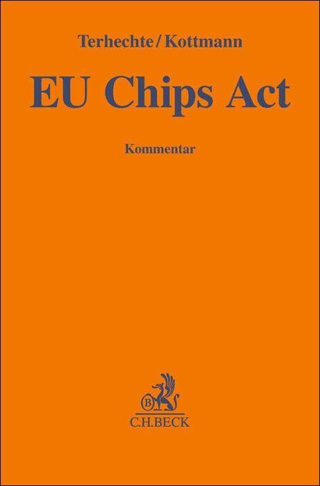 EU Chips Act: Kommentar (Gelbe Erläuterungsbücher) Law