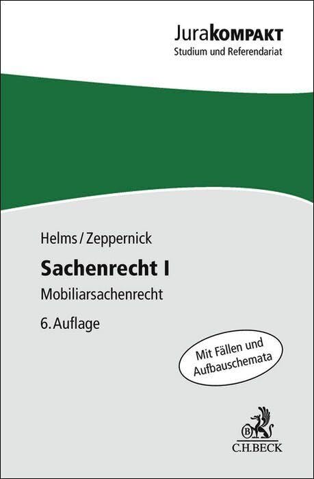 Sachenrecht I: Mobiliarsachenrecht (Jura kompakt) Law