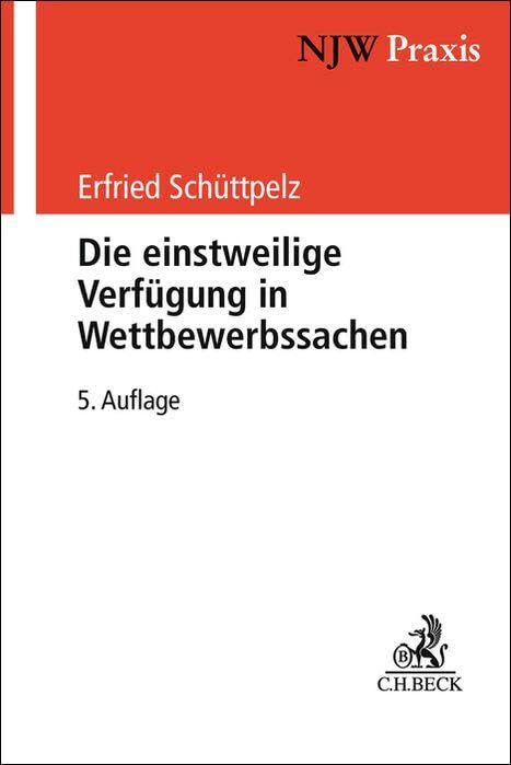 Die einstweilige Verfügung in Wettbewerbssachen Law