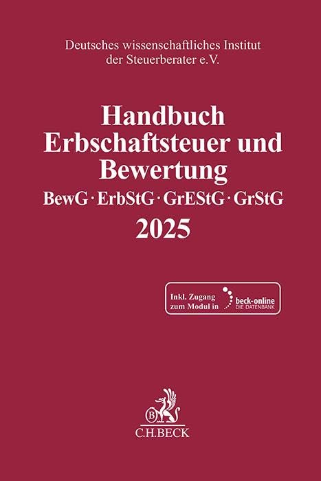 Handbuch Erbschaftsteuer und Bewertung 2025. BewG, ErbStG, GrEStG, GrStG 2025 Law