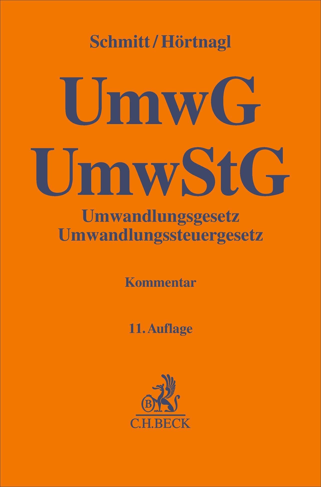 Umwandlungsgesetz, Umwandlungssteuergesetz. UmwG, UmwStG (Gelbe Erläuterungsbücher) Law