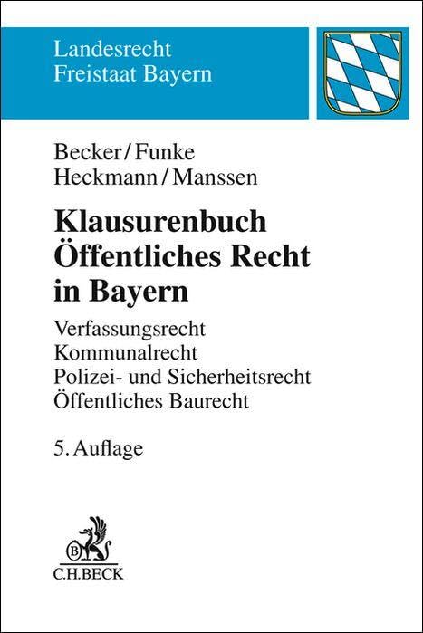 Klausurenbuch Öffentliches Recht in Bayern Law