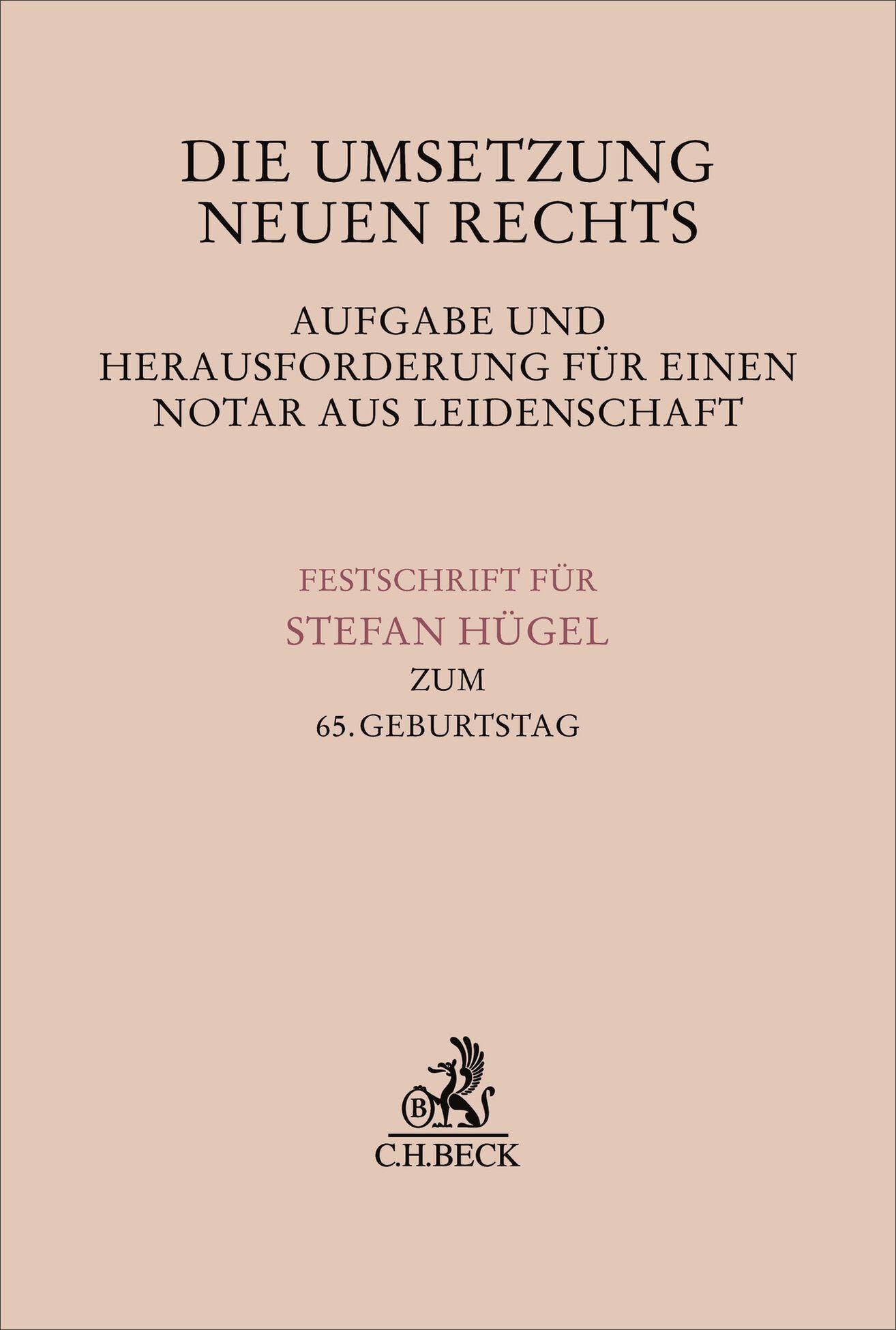 Die Umsetzung neuen Rechts - Aufgabe und Herausforderung für einen Notar aus Leidenschaft Law