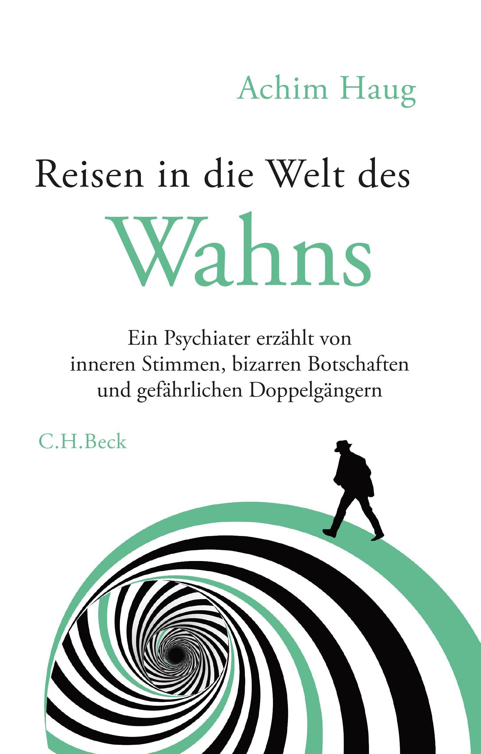 Reisen in die Welt des Wahns Medicine