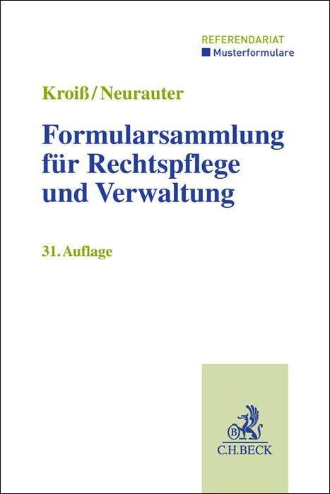 Formularsammlung für Rechtspflege und Verwaltung Law