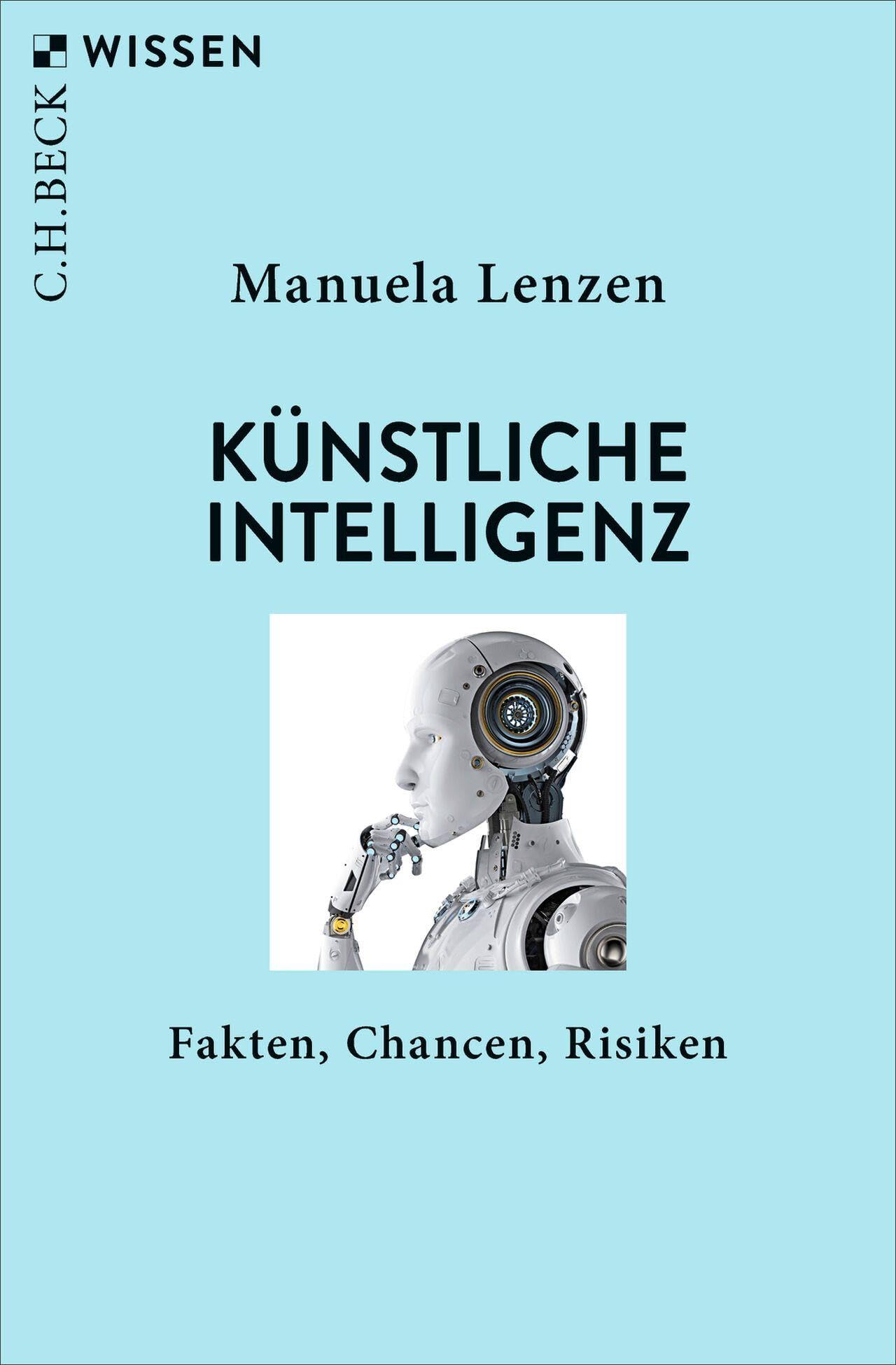 Künstliche Intelligenz: Fakten, Chancen, Risiken (C.H.BECK Wissen) Books