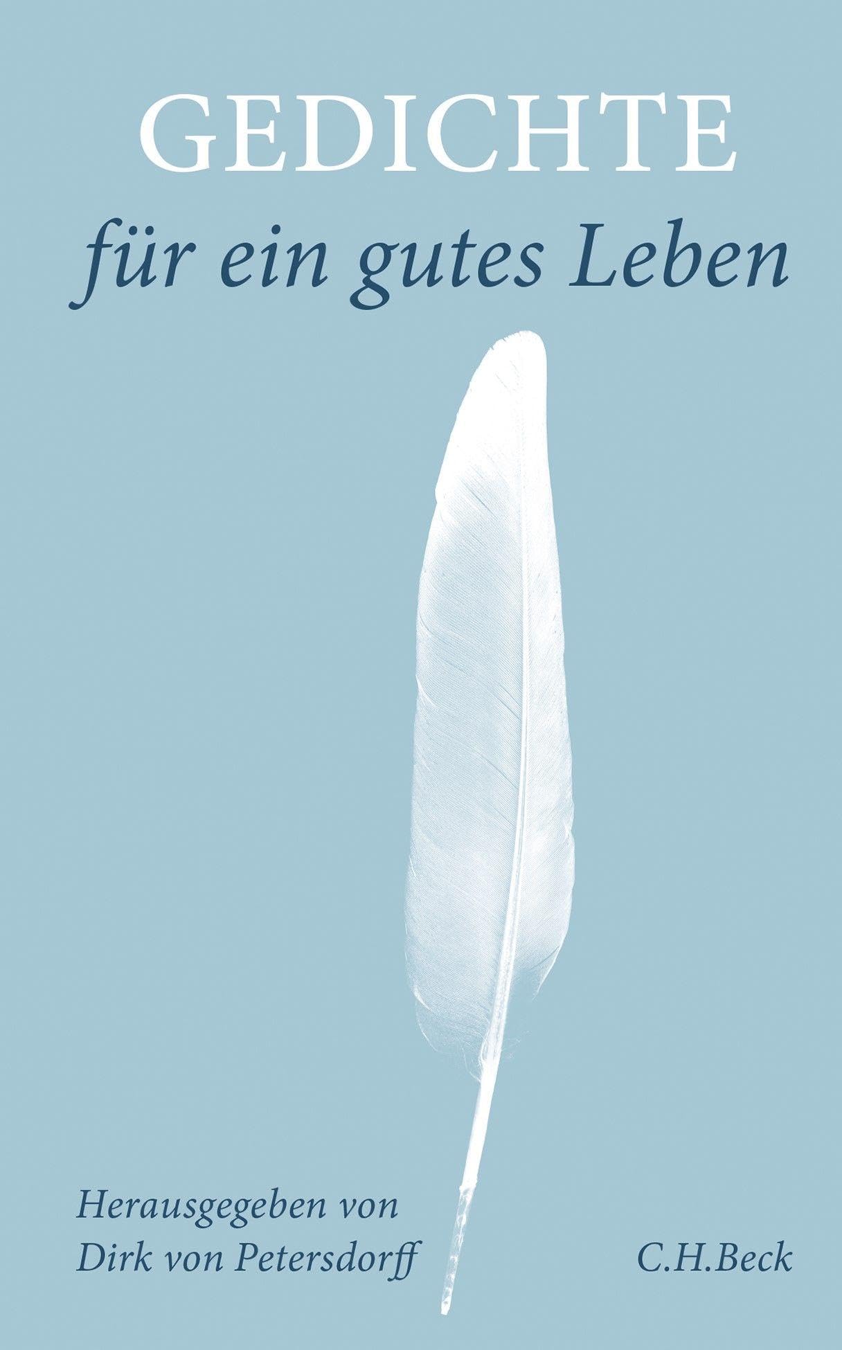 Gedichte für ein gutes Leben Poetry