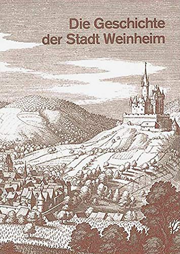 Die Geschichte der Stadt Weinheim Leisure, Home & Garden