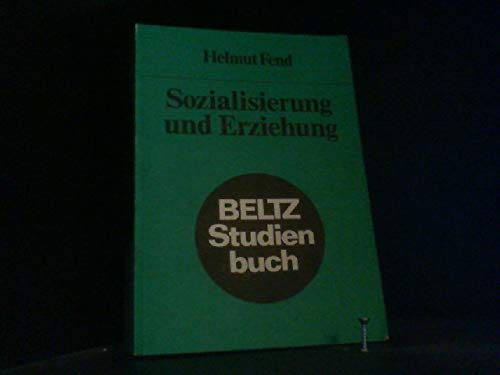 Sozialisierung und Erziehung: Eine Einführung in die Sozialisierungsforschung (Beltz Studienbuch) Professional & Reference Books