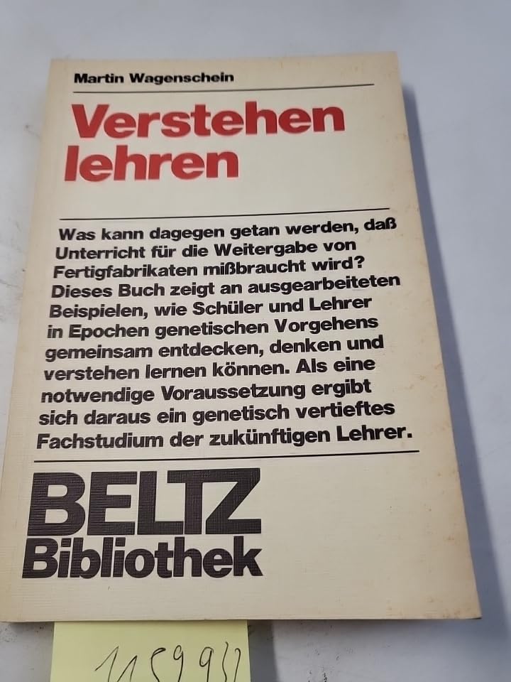 Verstehen lehren.: Exemplarisch - sokratisch - genetisch. (Beltz Bibliothek) Education & Training
