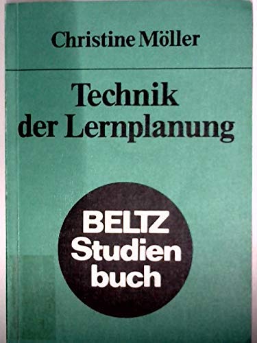 Technik der Lernplanung: Methoden und Probleme der Lernzielerstellung (Beltz Studienbuch) Professional & Reference Books