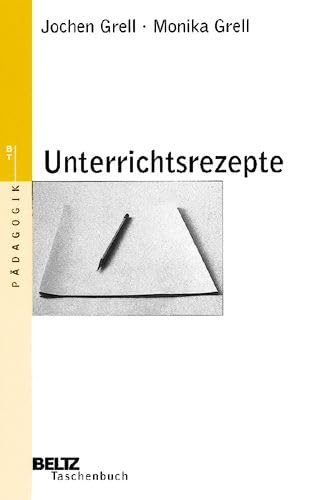 Unterrichtsrezepte (Beltz Taschenbuch / Pädagogik) Education & Training