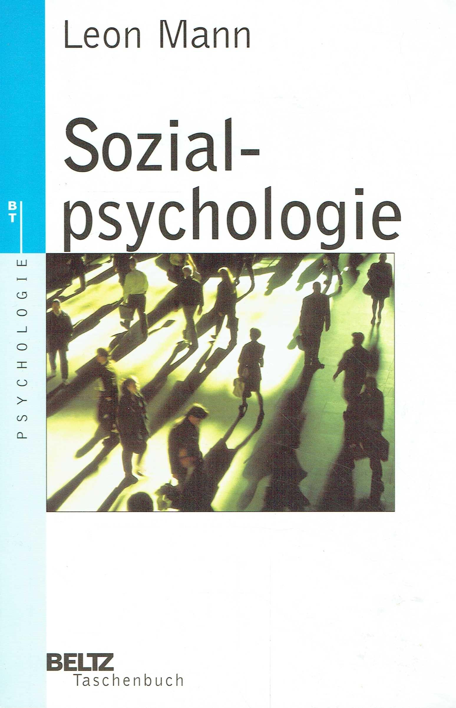 Sozialpsychologie: Mit e. Einl. v. Helmut E. Lück (Beltz Taschenbuch) Psychology