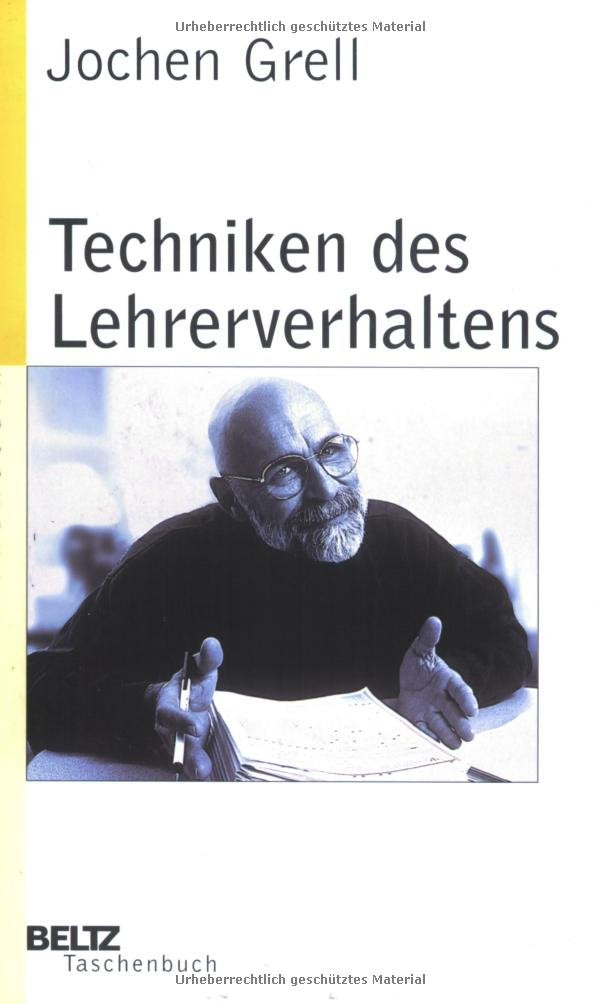 Techniken des Lehrerverhaltens (Beltz Taschenbuch / Pädagogik) Education & Training